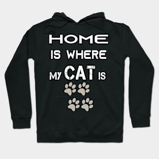 Home is Where My Cat is Hoodie